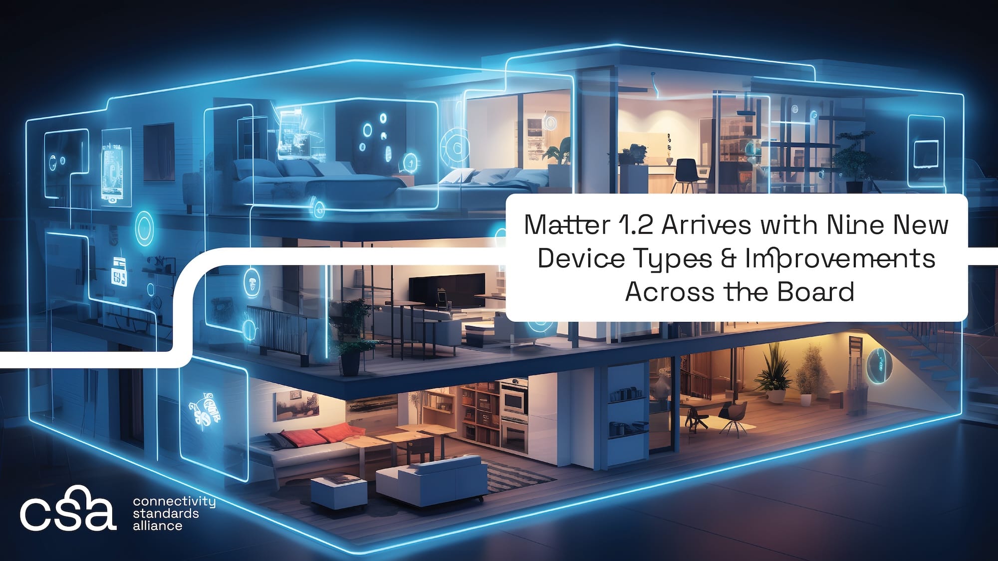 スマートホーム規格「Matter 1.2」リリース　9種類のデバイスタイプをサポート